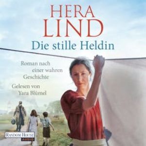 Die stille Heldin, Hera Lind