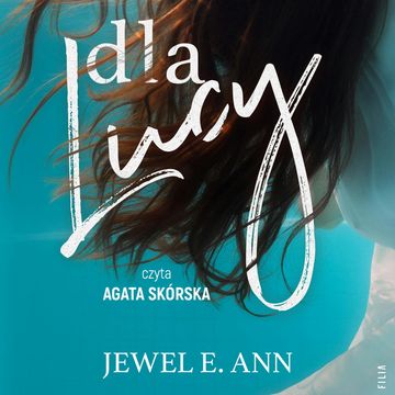 Dla Lucy audiobook, Jewel E. Ann