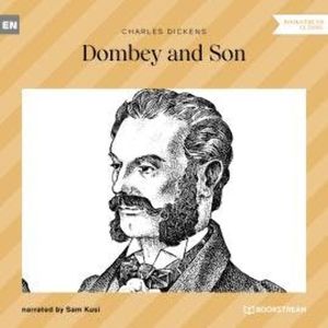 Dombey and Son (Unabridged), Charles Dickens