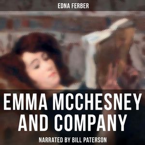 Emma Mcchesney and Company, Edna Ferber
