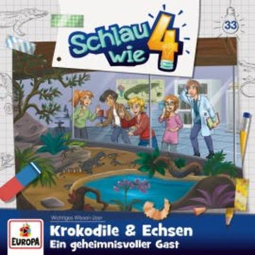 Folge 33: Krokodile & Echsen. Ein geheimnisvoller Gast audiobook, Verena Carl