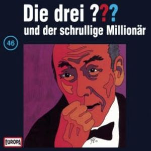 Folge 46: Die drei ??? und der schrullige Millionär, N.N.