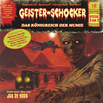 Geister-Schocker, Spezial 3 von 3: Das Königreich der Mumie (ungekürzt) audiobook, Frank Hammerschmidt
