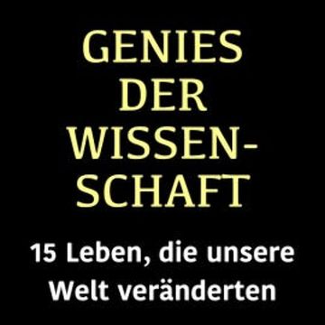 Genies der Wissenschaft audiobook, Jürgen Fritsche