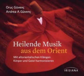 Heilende Musik aus dem Orient audiobook, Andrea Azize Güvenç