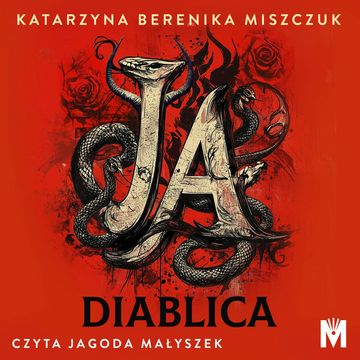 Ja, diablica audiobook, Katarzyna Berenika Miszczuk