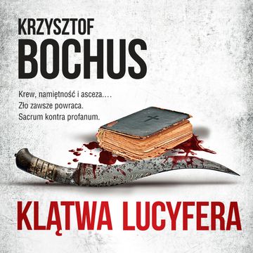 Klątwa Lucyfera audiobook, Krzysztof Bochus