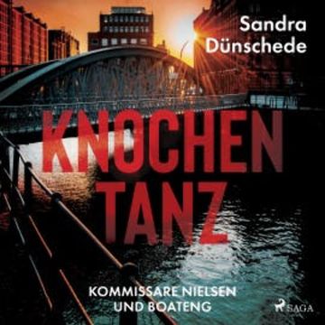 Knochentanz (Kommissare Nielsen und Boateng, Band 1) audiobook, Sandra Dünschede
