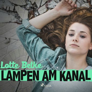 Lampen am Kanal audiobook, Lotte Betke.
