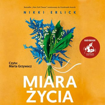 Miara życia audiobook, Erlick Nikki