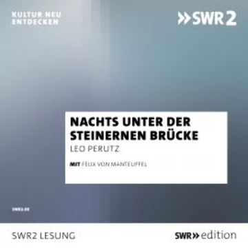 Nachts unter der steinernen Brücke audiobook, Leo Perutz