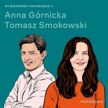 O mediach budujących społeczności - Anna Górnicka i Tomasz Smokowski audiobook, Facebook Polska