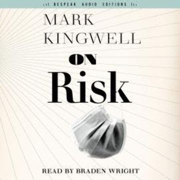On Risk - Field Notes, Book 1 (Unabridged) audiobook, Mark Kingwell