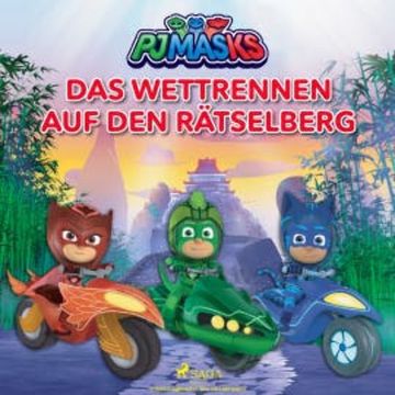 PJ Masks - Das Wettrennen auf den Rätselberg audiobook, eOne
