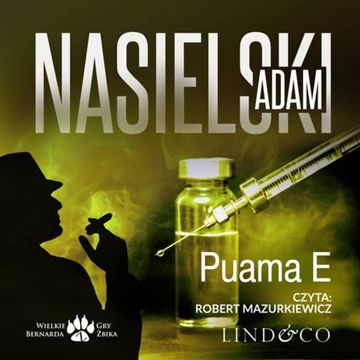 Puama E. Inspektor Bernard Żbik. Tom 7 audiobook, Adam Nasielski