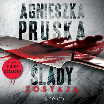 Ślady zostają, Agnieszka Pruska