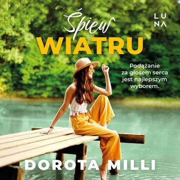 Śpiew wiatru audiobook, Dorota Milli