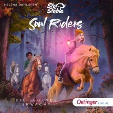 Star Stable: Soul Riders 2. Die Legende erwacht audiobook, Helena Dahlgren