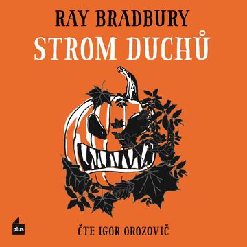 Strom duchů audiobook, Ray Bradbury