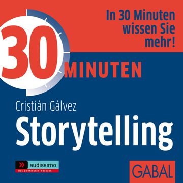 30 Minuten Storytelling audiobook, Cristián Gálvez