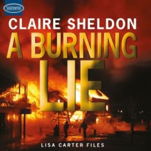 A Burning Lie, Claire Sheldon