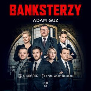 Banksterzy, Adam Guz
