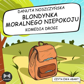 Blondynka moralnego niepokoju audiobook, Danuta Noszczyńska