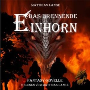 Das brennende Einhorn, Matthias Lange