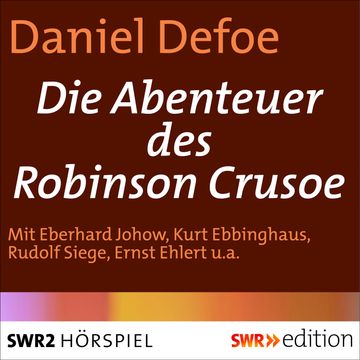 Die Abenteuer des Robinson Crusoe audiobook, Daniel Defoe