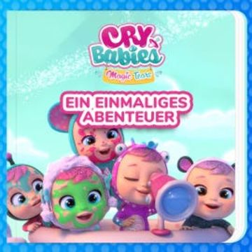 Ein einmaliges Abenteuer audiobook, Cry Babies auf Deutsch