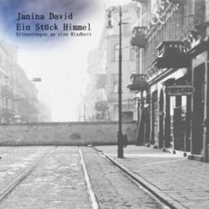 Ein Stück Himmel, Janina David