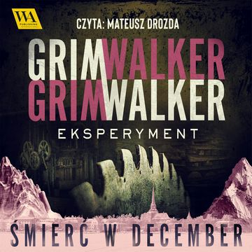 Eksperyment audiobook, Caroline Grimwalker, Leffe Grimwalker