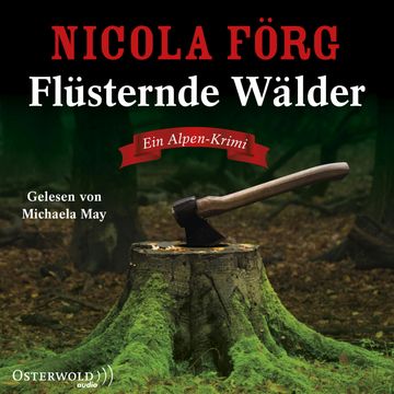 Flüsternde Wälder audiobook, Nicola Förg