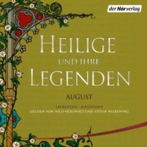 Heilige und ihre Legenden: August, N.N.