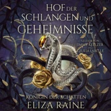 Hof der Schlangen und Geheimnisse - Nordische Fantasy Hörbuch audiobook, Eliza Raine