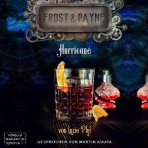 Hurricane - Frost & Payne, Band 15 (ungekürzt), Luzia Pfyl