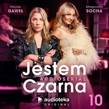 Jestem Czarna. Odcinek 10: Bye, bye, Dubaj audiobook, Dawid Kornaga