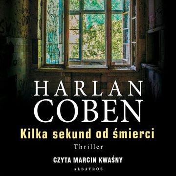 Kilka sekund od śmierci, Harlan Coben