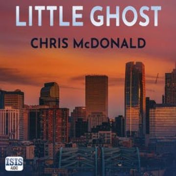 Little Ghost audiobook, Chris McDonald