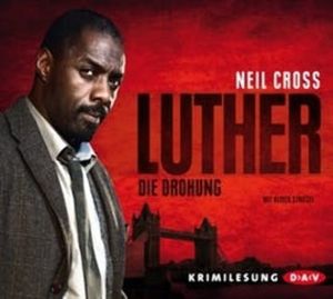 Luther: Die Drohung, Neil Cross