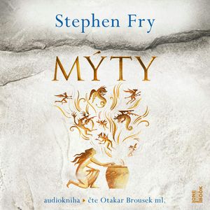 Mýty, Stephen Fry
