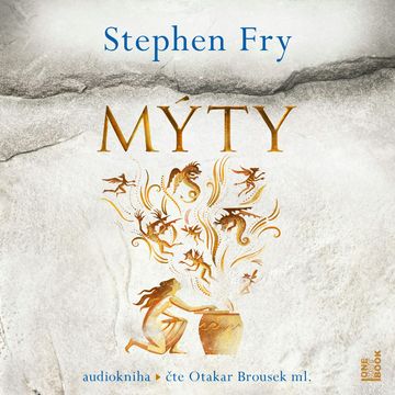 Mýty audiobook, Stephen Fry