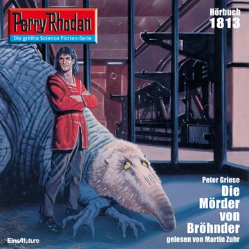 Perry Rhodan 1813: Die Mörder von Bröhnder audiobook, Peter Griese