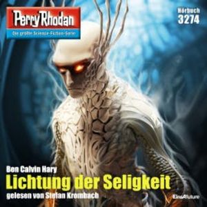 Perry Rhodan 3274: Lichtung der Seligkeit, Ben Calvin Hary