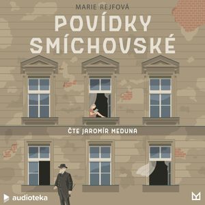 Povídky smíchovské, Marie Rejfová