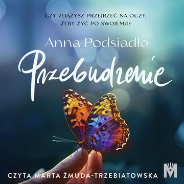 Przebudzenie audiobook, Anna Podsiadło