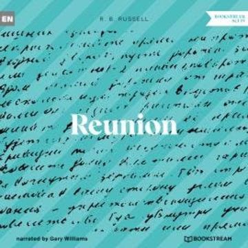 Reunion (Unabridged) audiobook, R. B. Russell