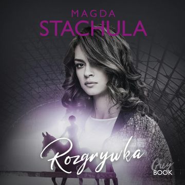 Rozgrywka audiobook, Magda Stachula