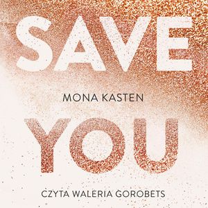 Save you, Mona Kasten