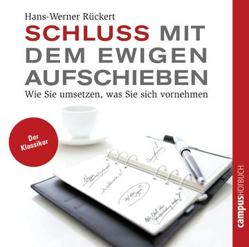 Schluss mit dem ewigen Aufschieben audiobook, Hans-Werner Rückert
